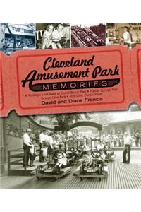 Cleveland Amusement Park Memories