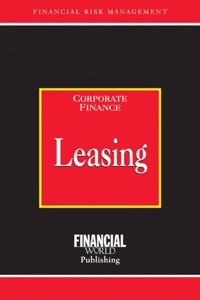 Leasing (The Glenlake Risk Management Series)