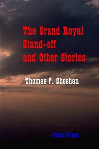 Grand Royal Stand-off and Other Stories