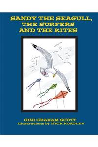 Sandy the Seagull, the Surfers and the Kites