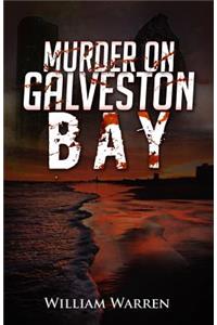 Murder on Galveston Bay
