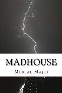 Madhouse