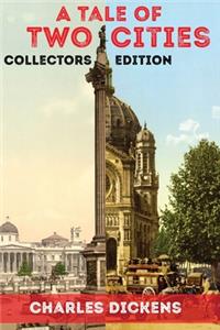 A Tale of Two Cities - Collector's Edition