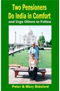 Two Pensioners Do India in Comfort