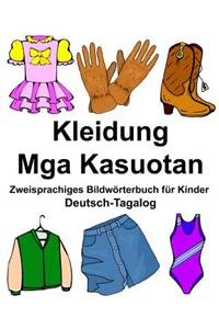 Deutsch-Tagalog Kleidung/Mga Kasuotan Zweisprachiges Bildwörterbuch für Kinder