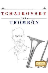 Tchaikovsky Para Tromb