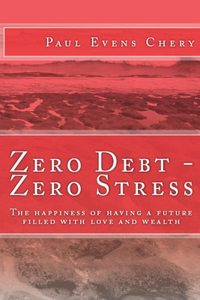 Zero Debt- Zero Stress