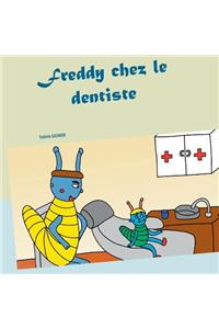 Freddy Chez Le Dentiste