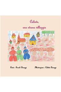 Calixte, Uno strano villaggio