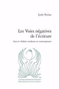 Les Voies Negatives de l'Ecriture
