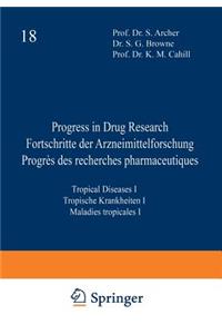 Progress in Drug Research / Fortschritte Der Arzneimittelforschung / Progrès Des Recherches Pharmaceutiques