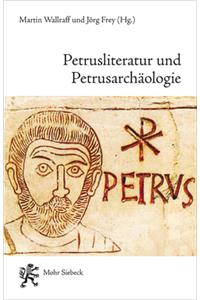 Petrusliteratur und Petrusarchaologie: Romische Begegnungen