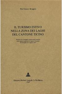 Il turismo estivo nella zona dei laghi del cantone Ticino