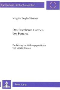 Das Bucolicum Carmen des Petrarca
