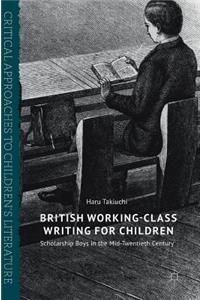 British Working-Class Writing for Children