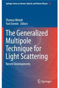 Generalized Multipole Technique for Light Scattering