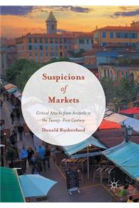 Suspicions of Markets