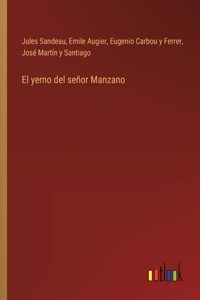 El yerno del señor Manzano
