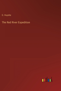 The Red River Expedition