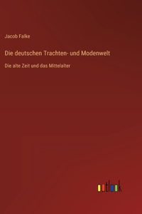 deutschen Trachten- und Modenwelt