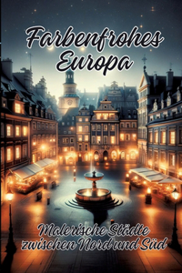 Farbenfrohes Europa