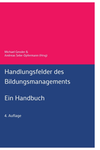 Handlungsfelder des Bildungsmanagements