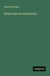 Studien über das Bewusstsein