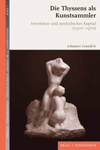 Die Thyssens ALS Kunstsammler