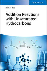 Addition Reactions with Unsaturated Hydrocarbons