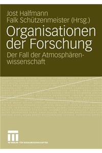 Organisationen der Forschung