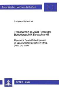 Transparenz Im Agb-Recht Der Bundesrepublik Deutschland?