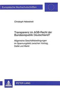Transparenz im AGB-Recht der Bundesrepublik Deutschland?