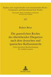 Die Gesetzlichen Rechte Des Ueberlebenden Ehegatten Nach Dem Deutschen Und Spanischen Kollisionsrecht