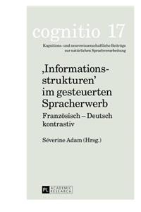 «Informationsstrukturen» Im Gesteuerten Spracherwerb