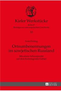 Ortsumbenennungen im sowjetischen Russland