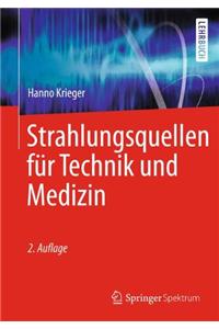 Strahlungsquellen Fur Technik Und Medizin