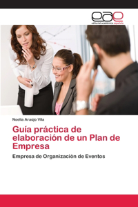 Guía práctica de elaboración de un Plan de Empresa