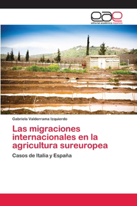 migraciones internacionales en la agricultura sureuropea
