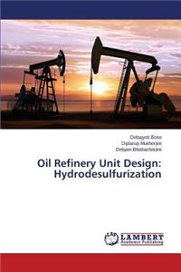 Oil Refinery Unit Design