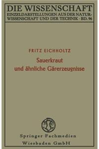 Sauerkraut Und Ähnliche Gärerzeugnisse