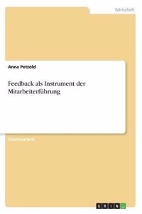 Feedback als Instrument der Mitarbeiterführung