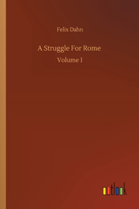A Struggle For Rome