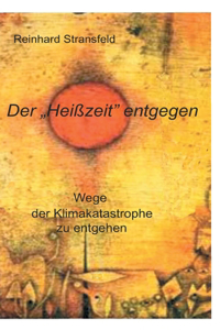 Heißzeit entgegen