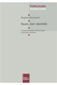 Raum, Zeit, Identität