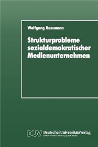 Strukturprobleme Sozialdemokratischer Medienunternehmen