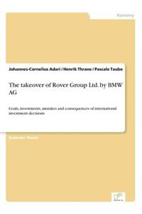 takeover of Rover Group Ltd. by BMW AG