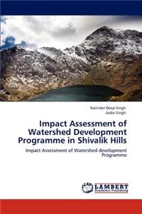 Impact Assessment of Watershed Development Programme in Shivalik Hills