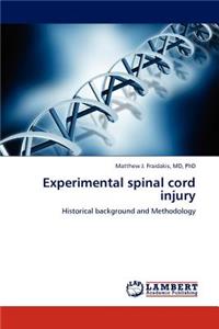 Experimental spinal cord injury