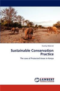 Sustainable Conservation Practice
