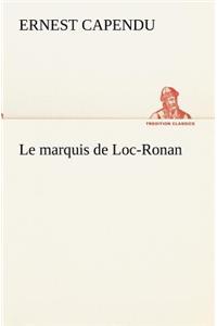 marquis de Loc-Ronan